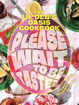 Please Wait to Be Tasted - Carla Perez-Gallardo, Hannah Black,  Wheeler