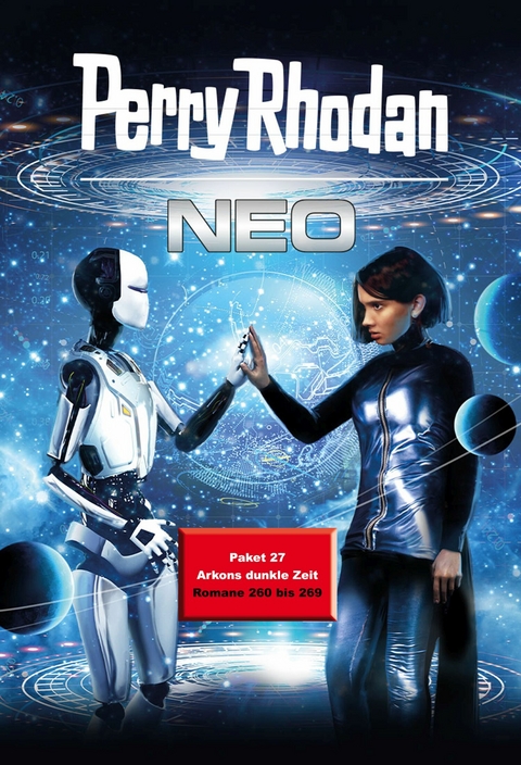 Perry Rhodan Neo Paket 27: Arkons dunkle Zeit - Lucy Guth, Calvin Ben Hary, R&uuml;diger Sch&auml;fer, Rainer Schorm, Kai Hirdt, Ruben Wickenh&auml;user