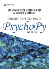 Building Experiments in PsychoPy -  Rebecca Hirst,  Michael MacAskill,  Jonathan Peirce