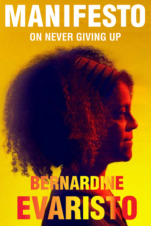 Manifesto - Bernardine Evaristo