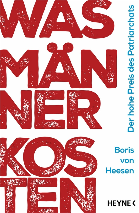 Was M&auml;nner kosten - Boris von Heesen