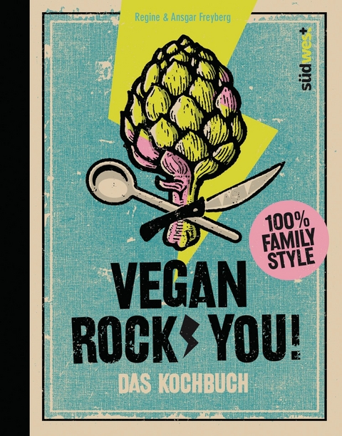 Vegan Rock You - Ansgar Freyberg, Regine Freyberg