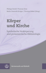 K&ouml;rper und Kirche - 