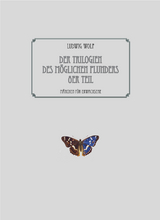 Der Trilogien des m&ouml;glichen Plunders 8er Teil - Ludwig Wolf