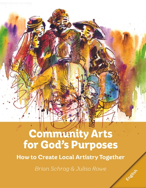 Community Arts for God's Purposes - 