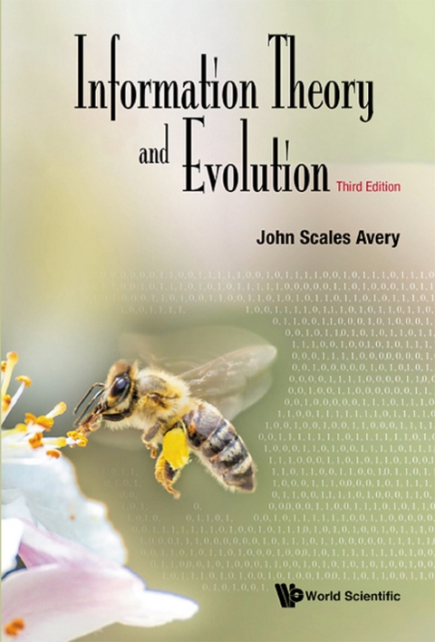 INFO THEORY & EVOLUTION (3RD ED) - John Scales Avery
