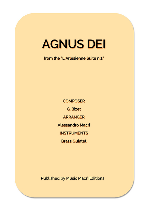 AGNUS DEI from the L' Arlesienne Suite n. 2 - Alessandro Macr&igrave;