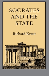 Socrates and the State - Richard Kraut
