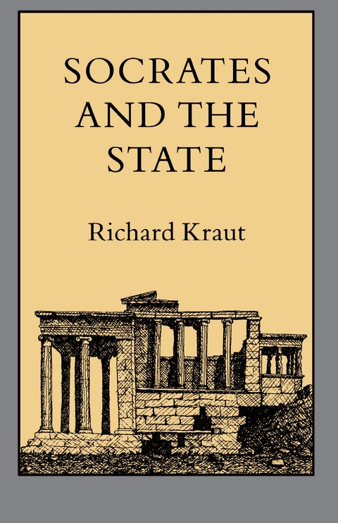 Socrates and the State - Richard Kraut