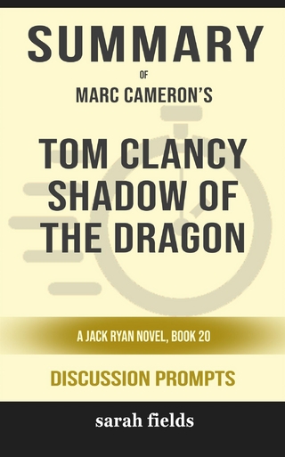 Summary of Tom Clancy Shadow of the Dragon, Book 20 by Marc Cameron : Discussion Prompts