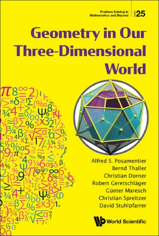 GEOMETRY IN OUR THREE-DIMENSIONAL WORLD