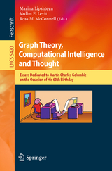 Graph Theory, Computational Intelligence and Thought - 