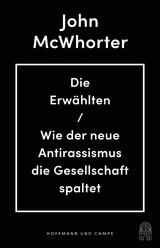 Die Erw&auml;hlten - John McWhorter