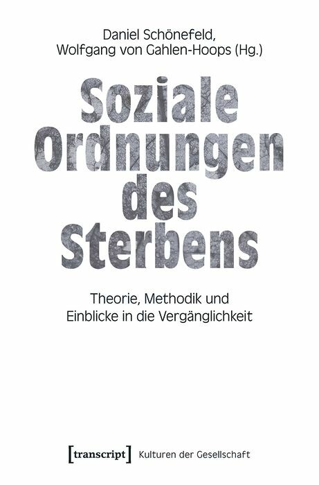 Soziale Ordnungen des Sterbens - 
