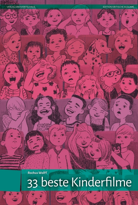33 beste Kinderfilme - Rochus Wolff