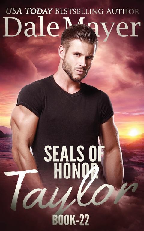 SEALs of Honor: Taylor -  Dale Mayer