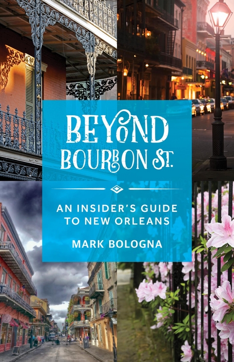 Beyond Bourbon St. -  Mark Bologna