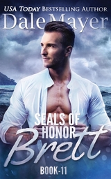 SEALs of Honor: Brett -  Dale Mayer