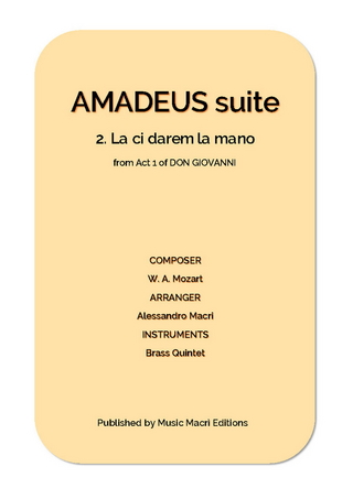 AMADEUS suite - 2. La ci darem la mano from Act 1 of DON GIOVANNI