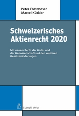 Schweizerisches Aktienrecht 2020 - Peter Forstmoser, Marcel K&uuml;chler
