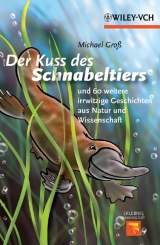 Der Kuss des Schnabeltiers - Michael Gross