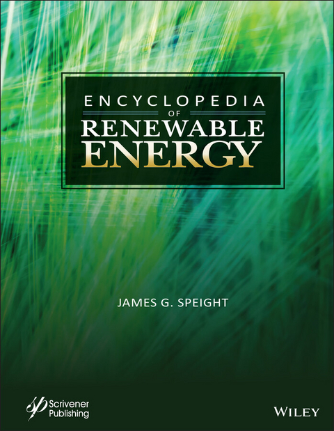 Encyclopedia of Renewable Energy - James G. Speight