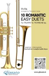10 Romantic Easy duets for Bb Trumpet and Trombone T.C. - Johannes Brahms, Antonin Dvorak, Modest Mussorgsky, Niccol&ograve; Paganini, Anton Rubinstein, Robert Schumann, a cura di Francesco Leone, Ludwig Van Beethoven