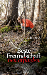 Beste Freundschaft neu erfunden - Joline Z.