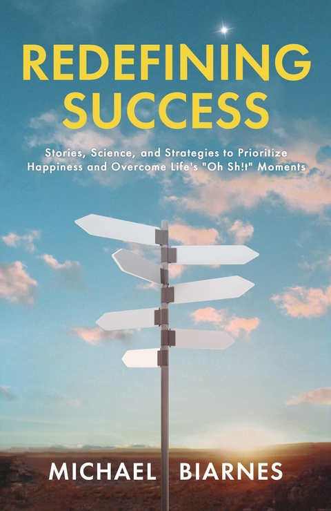 Redefining Success - Michael Biarnes