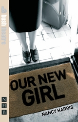 Our New Girl (NHB Modern Plays) -  Nancy Harris
