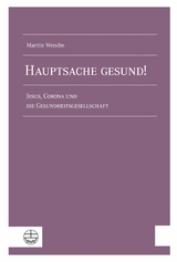 Hauptsache gesund! - Martin Wendte