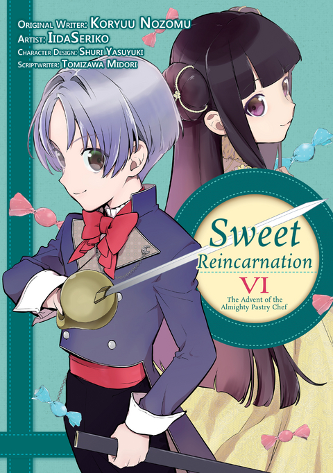 Sweet Reincarnation: Volume 6 -  Nozomu Koryu