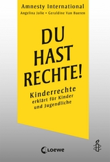 Du hast Rechte! -  Amnesty International, Geraldine Van Bueren, Angelina Jolie