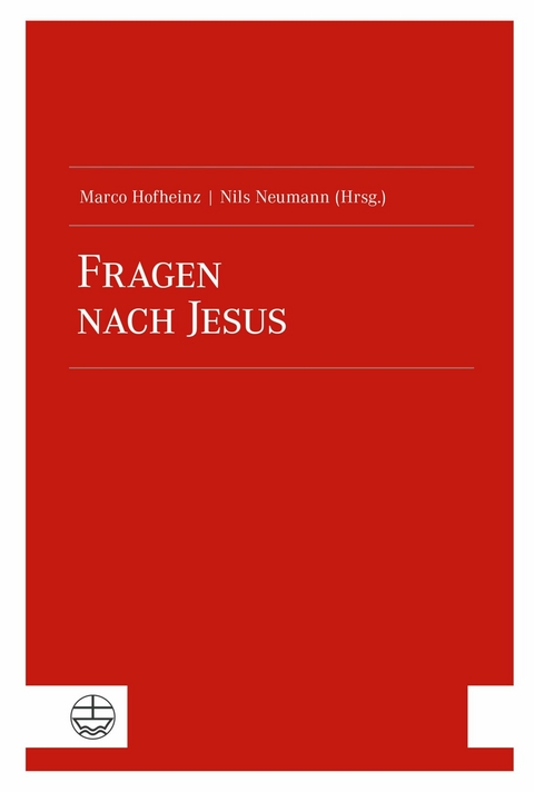Fragen nach Jesus - 