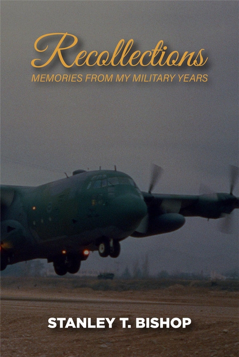 Recollections - STANLEY T. BISHOP