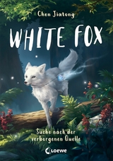 White Fox (Band 2) - Suche nach der verborgenen Quelle - Jiatong Chen