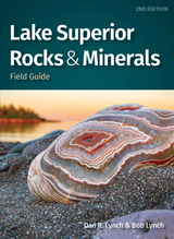 Lake Superior Rocks & Minerals Field Guide - Dan R. Lynch, Bob Lynch