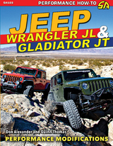 Jeep Wrangler JL and Gladiator JT: Performance Modifications - Don Alexander, Quinn Thomas