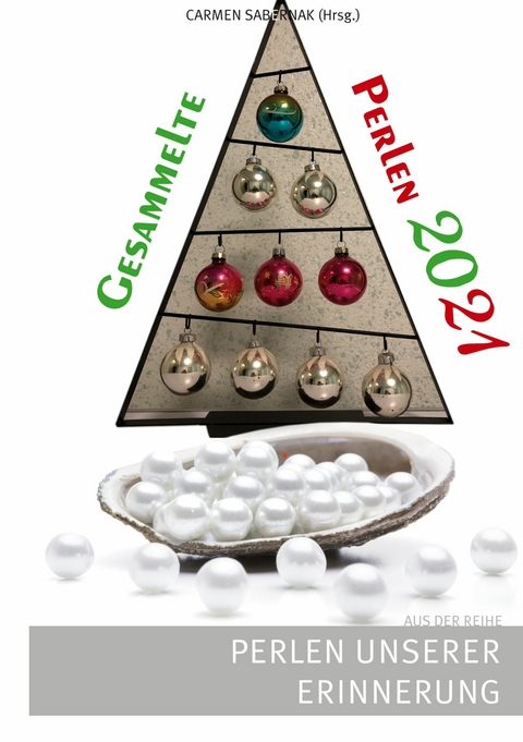 Gesammelte Perlen 2021 - 