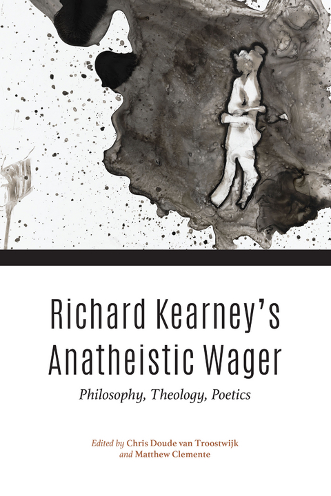 Richard Kearney's Anatheistic Wager - Pierre Drouot