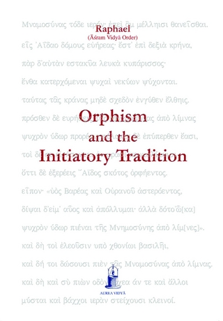 Orphism and the Initiatory Tradition