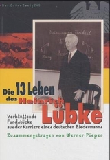 Die 13 Leben des Heinrich L&uuml;bke