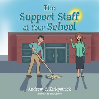 The Support Staff at Your School