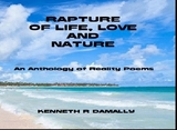Rapture of Life Love and Nature - Kenneth R Damally