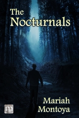 The Nocturnals - Mariah Montoya