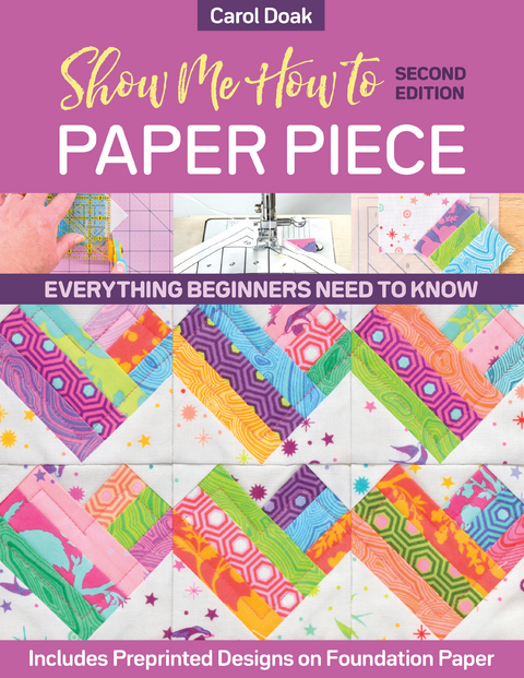 Show Me How to Paper Piece -  Carol Doak