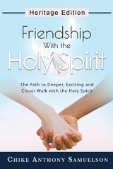 Friendship With the Holy Spirit - Chike Anthony Samuelson