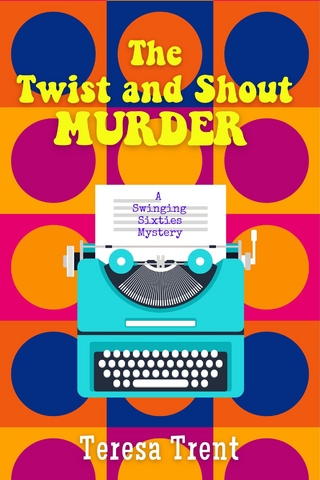 The Twist and Shout Murder