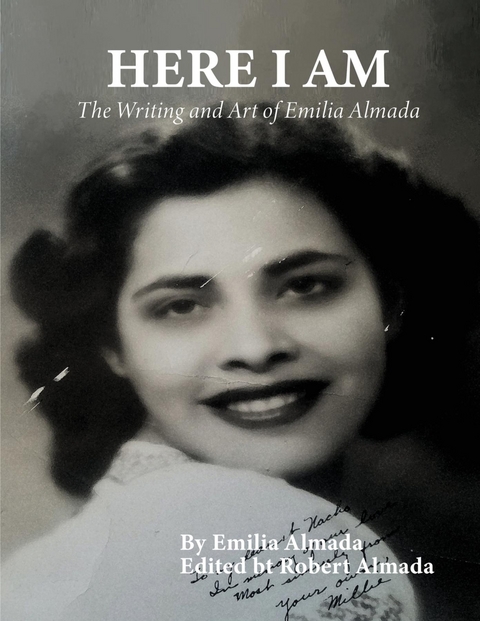 Here I Am - Emilia Almada