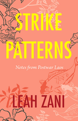 Strike Patterns -  Leah Zani